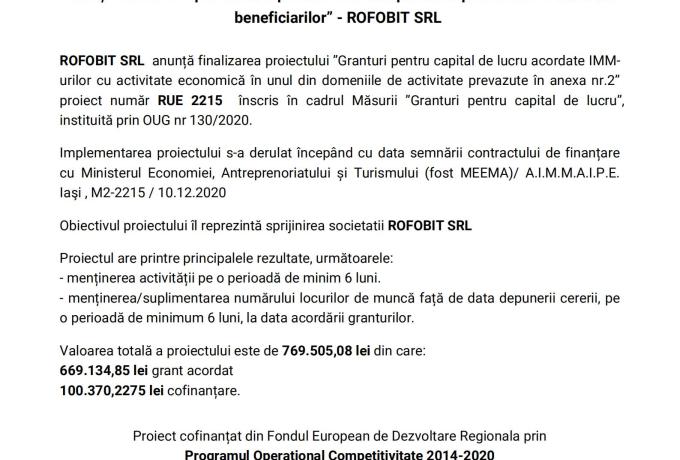 Anunț finalizare implementare proiect “Granturi pentru capital de lucru acordate beneficiarilor” - ROFOBIT SRL